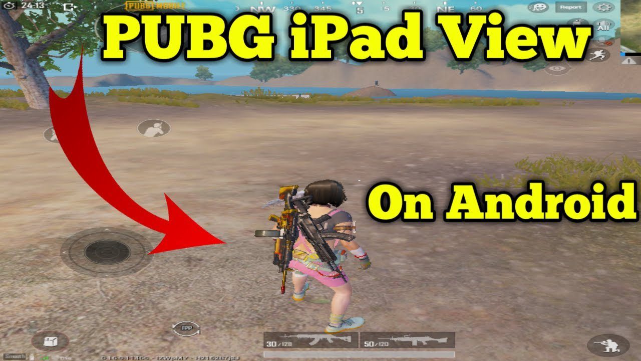 How To Get iPad View In PUBG Mobile Android NO ROOT